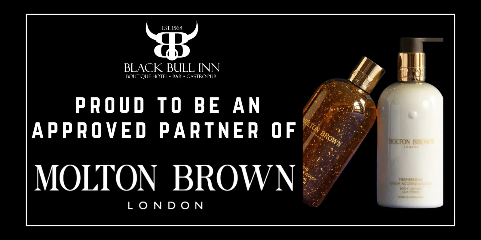 Black Bull Inn banner: proud to be an approved partner of Molton Brown