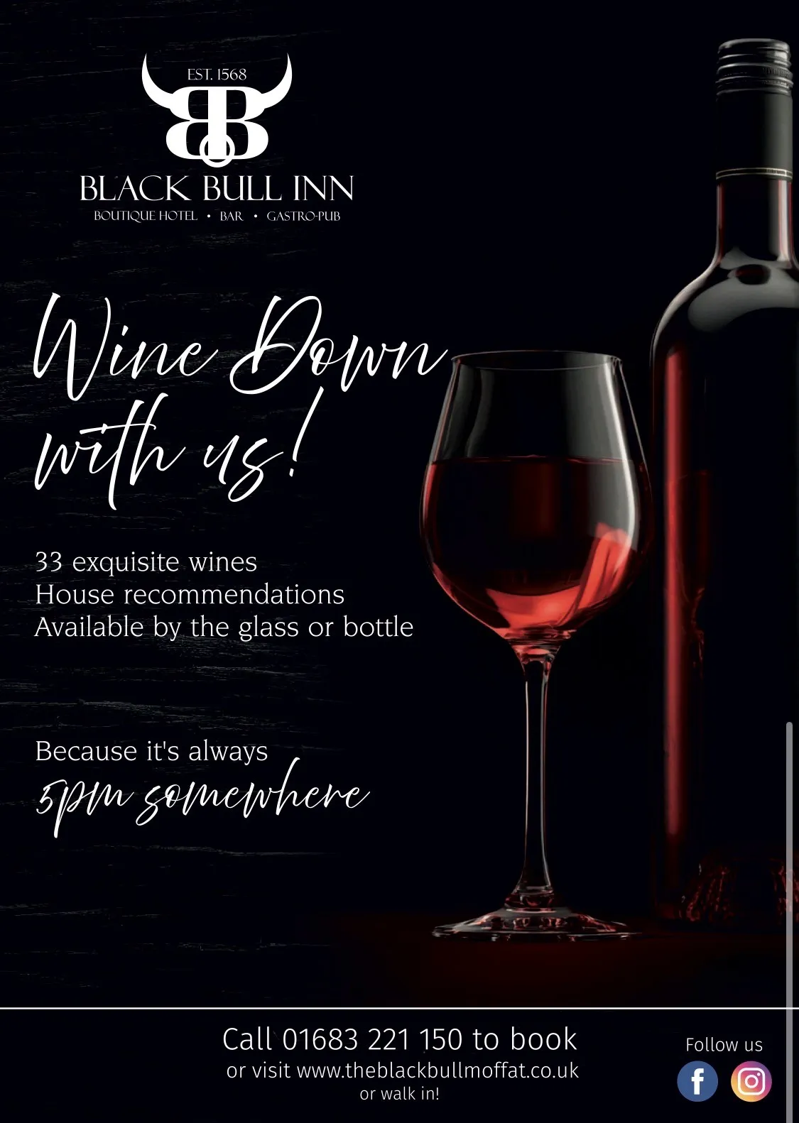 Wine down with us: glass of red wine and bottle, 33 wines available at the Black Bull Inn
